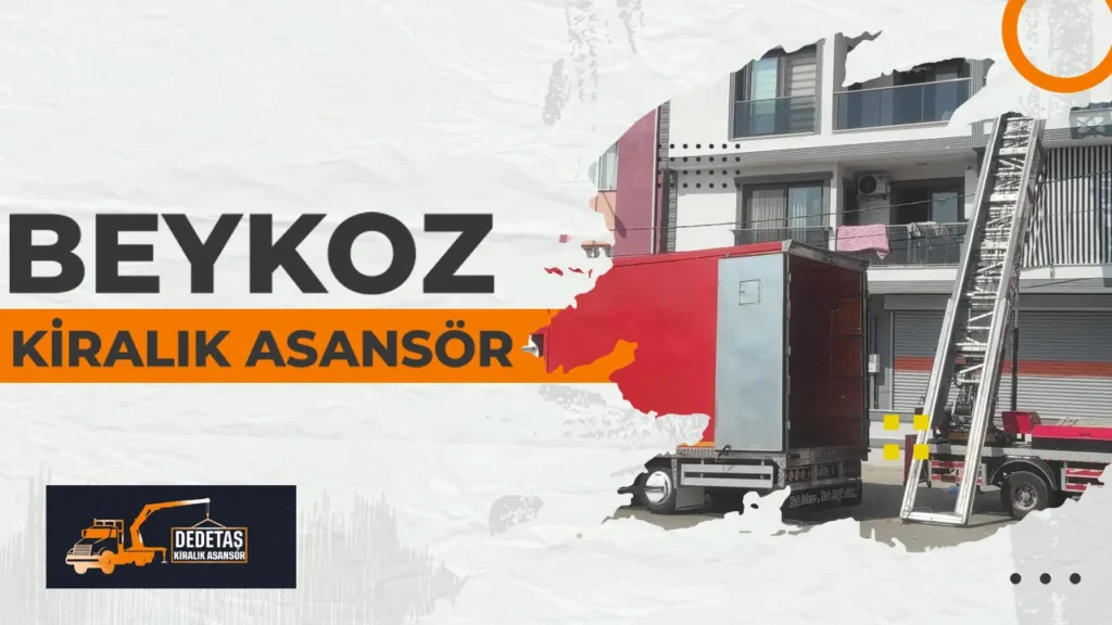 Beykoz Kiralık Asansör