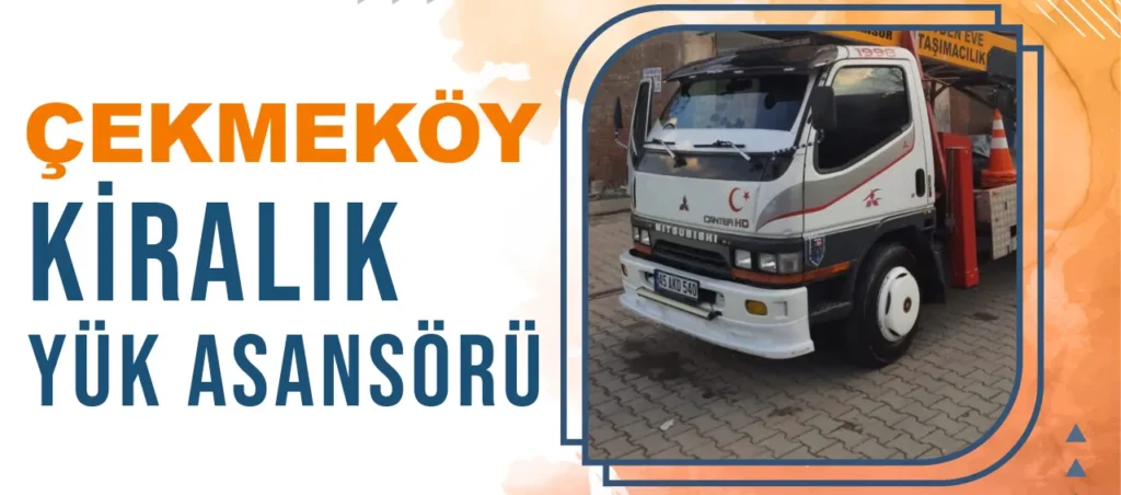 çekmeköy kiralık yük asansörü