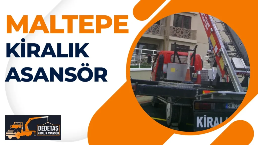 Maltepe Kiralık Asansör